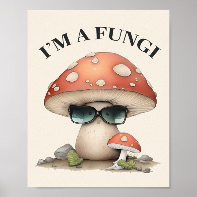 Affiche "I'm A Fungi" Cute Champagne avec lunettes de sole (Devant)