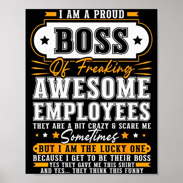 Affiche I'm A Proud Boss Of Freaking Awesome Employees Fun (Devant)