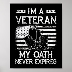 Affiche I'm A Veteran My Oath Never Expires USA Flag