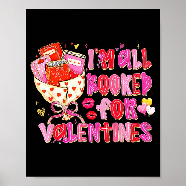 Affiche I'm All Booked For Valentines Day Book Lovers Teac (Devant)