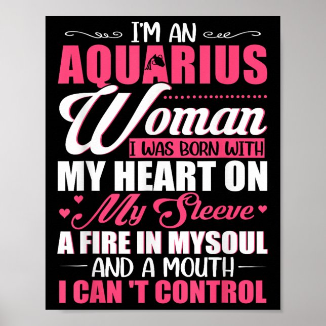 Affiche I'm Aquarius Woman With A Mouth I Can't Control Fu (Devant)
