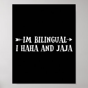 Affiche Im Bilingue I Haha Et Jaj Funny Espagnol Spanglis