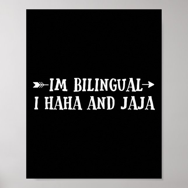 Affiche Im Bilingue I Haha Et Jaj Funny Espagnol Spanglis (Devant)