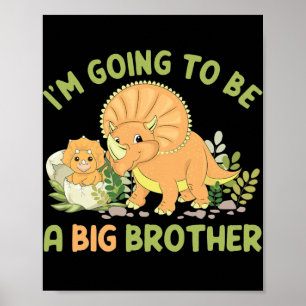 Affiche I'm going to be a big brother dinosaur