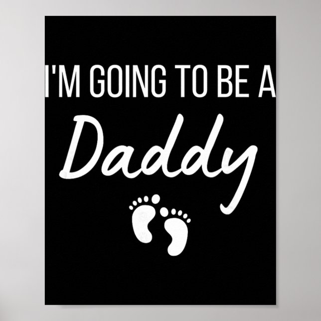 Affiche I'm Going To Be A Daddy Pregnancy Announcement New (Devant)