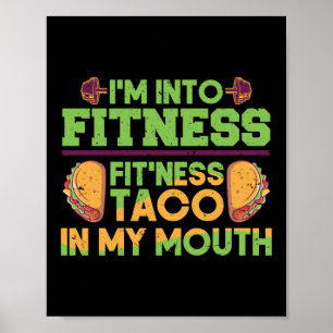 Affiche Im In Fitness Taco Dans Ma Bouche Gymnase Amusante