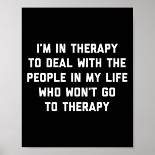 Affiche I'm In Therapy - Fun Therapist Mental Health Advoc