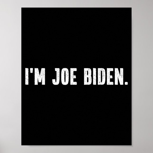 Affiche I'm Joe Biden Funny Instant Lazy Halloween Costume (Devant)