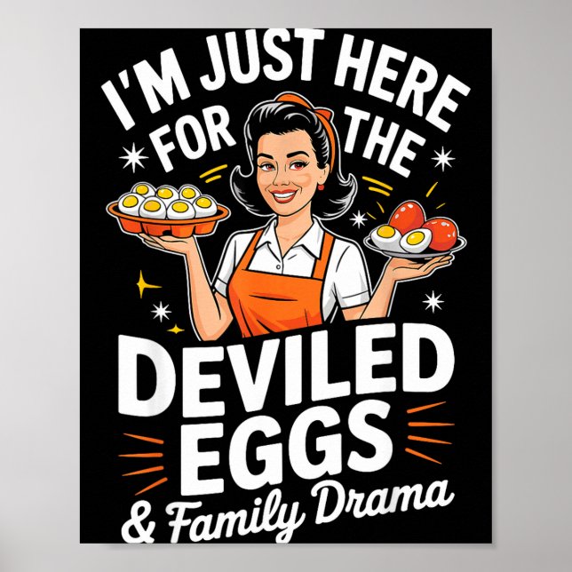 Affiche Im Just Here For The Deviled Eggs Family Drama Tha (Devant)