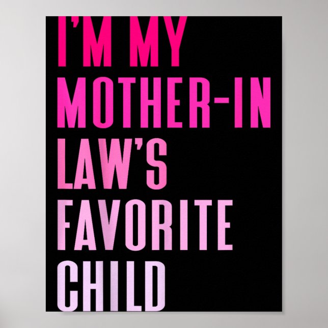Affiche I'm My Mother In Law's Favorite Child Daughter In  (Devant)