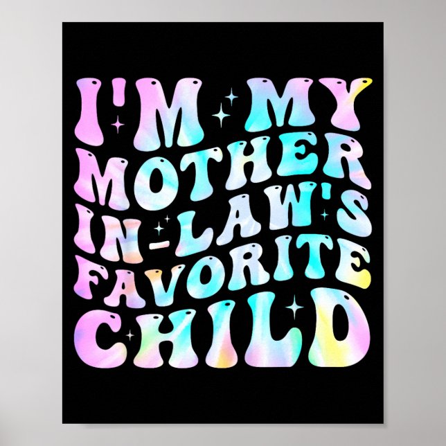 Affiche I'm My Mother In Law's Favorite Child Daughter In  (Devant)