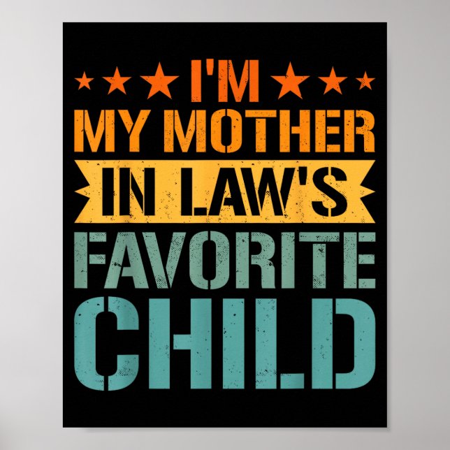 Affiche I'm My Mother In Law's Favorite Child Funny Parent (Devant)