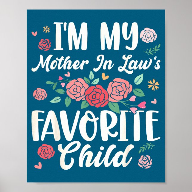 Affiche I'm My Mother In Law's Favorite Child Funny Parent (Devant)