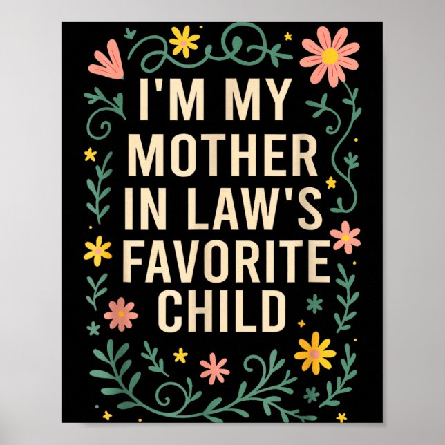 Affiche I'm My Mother In Law's Favorite Child Funny Parent (Devant)