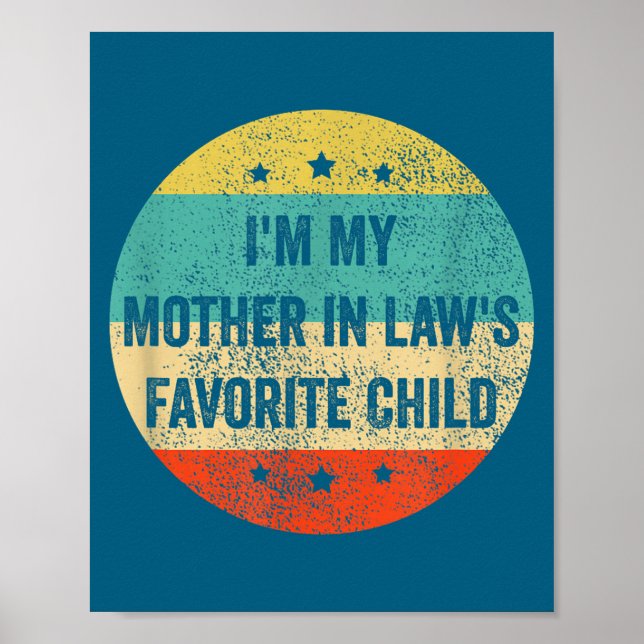 Affiche I'm My Mother In Law's Favorite Child, Funny Son I (Devant)