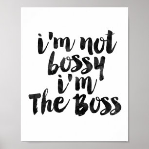 Affiche I'm Not Bossy I'm