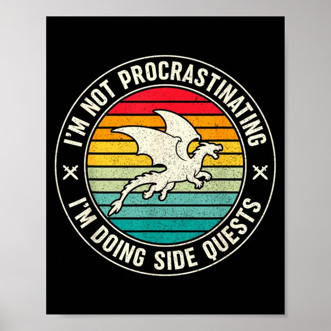 Affiche I'm Not Procrastinating I'm Doing Side Quests Drag (Devant)