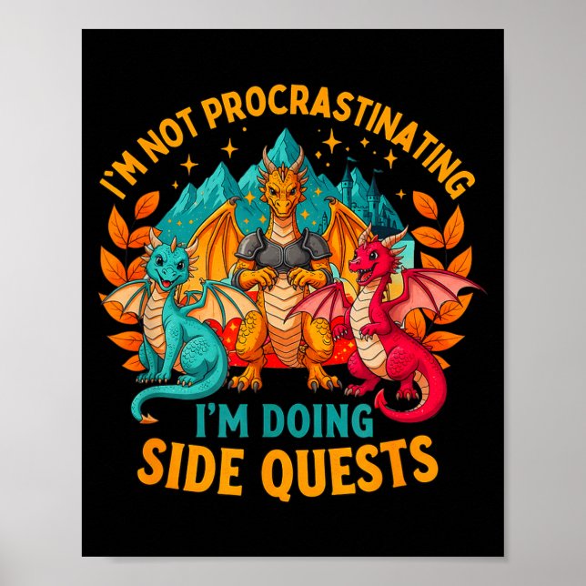 Affiche I'm Not Procrastinating I'm Doing Side Quests Game (Devant)