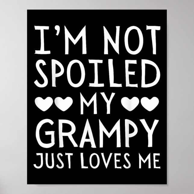 Affiche I'm Not Siled My Grampy Just Loves Me Funny Granhi (Devant)