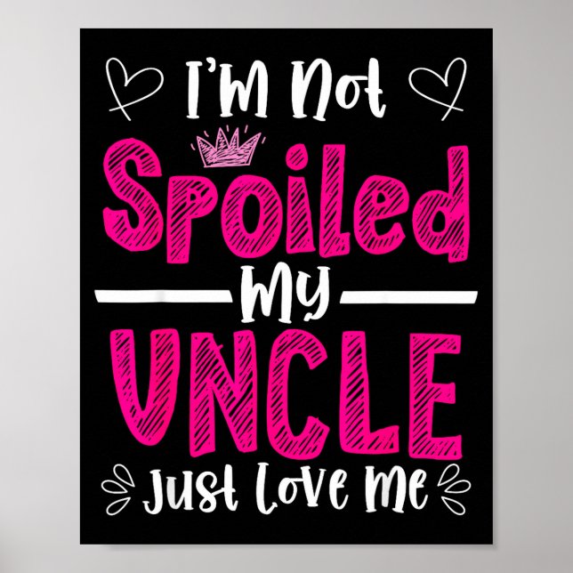 Affiche I'm Not Siled My Uncle Just Loves Me Niece Love Bi (Devant)