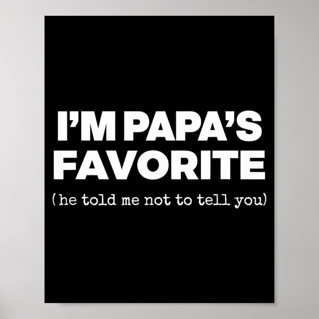 Affiche I'm Papa's Favorite Funny Papas Son Daughter  (Devant)