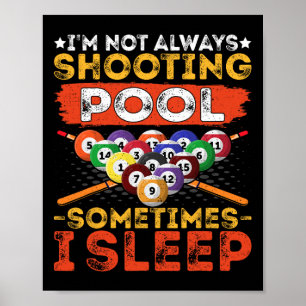 Affiche Im Pas Toujours Tirer Piscine - Drôle Joueur De Pi