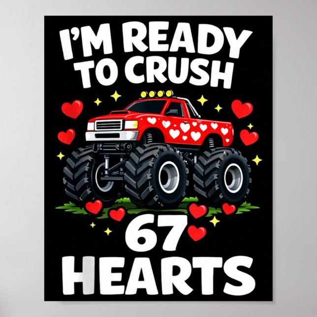Affiche I'm Ready To Crush 67 Hearts Truck Valentines Day  (Devant)