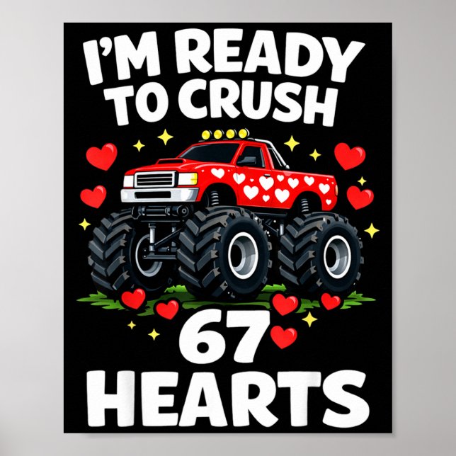 Affiche I'm Ready To Crush 67 Hearts Truck Valentines Day  (Devant)