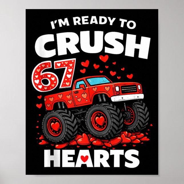 Affiche I'm Ready To Crush 67 Hearts Truck Valentines Day  (Devant)