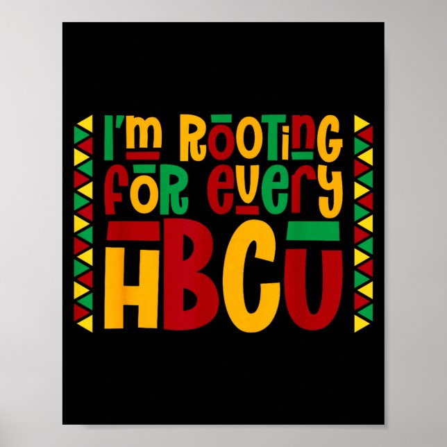 Affiche Im Rooting For Every Hbcu Historical Black College (Devant)