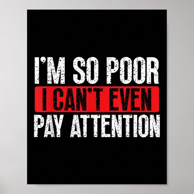 Affiche I'm So Or, I Can't Even Pay Attention  (Devant)