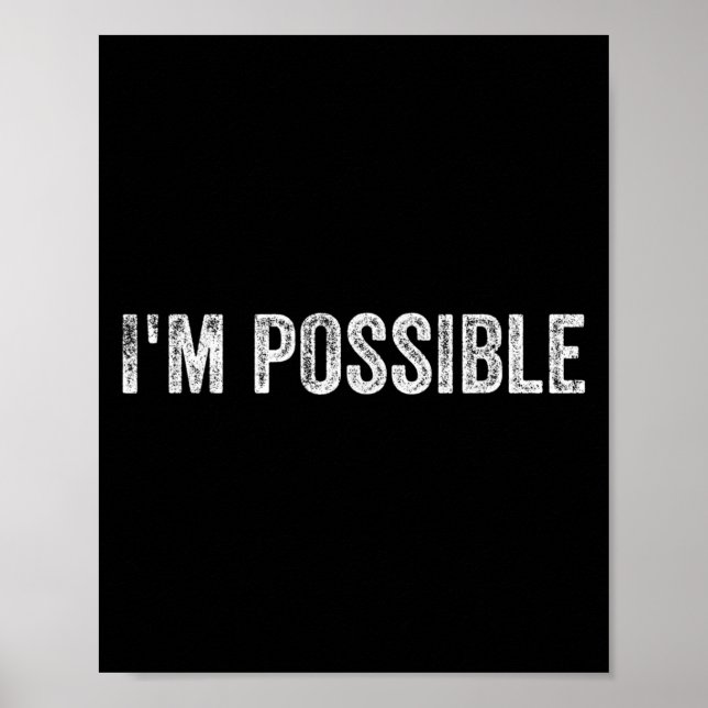 Affiche I'm Ssible Motivational Saying  (Devant)