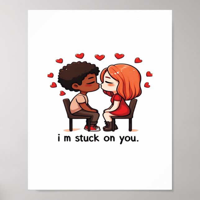 Affiche Im Stuck On You Classic Love Design  (Devant)
