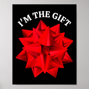 Affiche "I'm The Gift" Surdimensionné Red Bow Fun Christma
