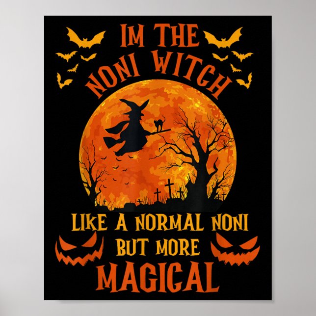 Affiche I'm The Noni Witch Like A Normal Grandma Halloween (Devant)