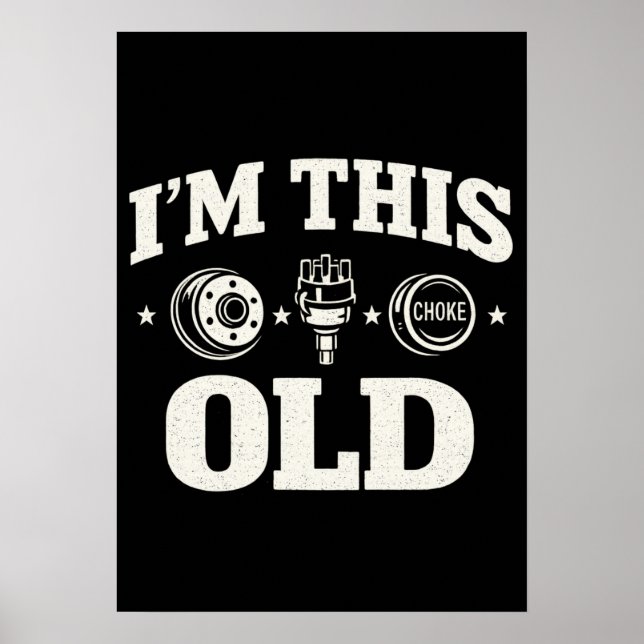 Affiche I'm This Old Funny Aging Quote Nostalgic  (Devant)