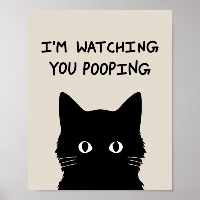 Affiche I'm watching you pooping cat (Devant)