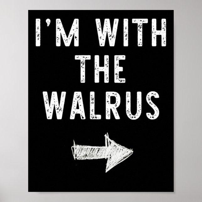 Affiche I'm With The Walrus Costume Halloween Matching Cou (Devant)