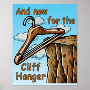 Affiche Image amusante de Cliff Hanger avec jeu de mot