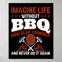 Imaginez La Vie Sans Barbecue Maintenant Vous Batt