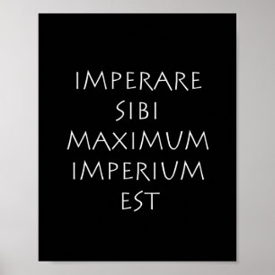 Affiche Imperare sibi maximum imperium est