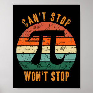 Affiche Impossible d'arrêter Pi Wont Arrêter Math Pi Day E