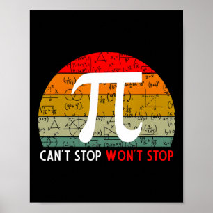 Affiche Impossible d'arrêter Pi Wont arrêter Pi Day Vintag