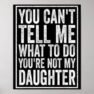 Affiche Impossible de dire quoi faire Fille Fête des Pères