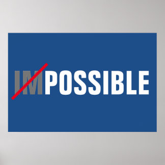 Affiche Impossible Inspirational Possibilities Success