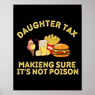 Affiche Impôt de la fille s'assurer qu'il n'est pas Poison