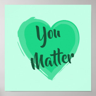 Affiche Imprimer le coeur vert "Vous avez de l'importance"