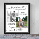 Affiche In Love Memory Script 2 Photo Funeral<br><div class="desc">Signe funéraire photo que vous pouvez personnaliser avec deux photos de votre cher défunt et ajouter votre texte personnalisé. Le design se compose d'un script élégant et d'une typographie moderne en noir et blanc et est écrit avec "dans la mémoire aimante" et "pour toujours dans nos coeurs". Vos photos seront...</div>