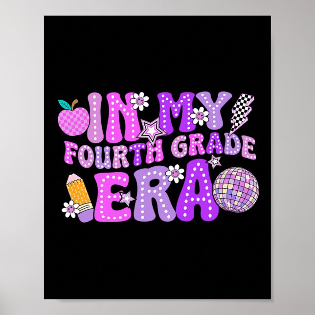 Affiche In My 4th Fourth Grade Era Cute Teacher Kid Back T (Devant)