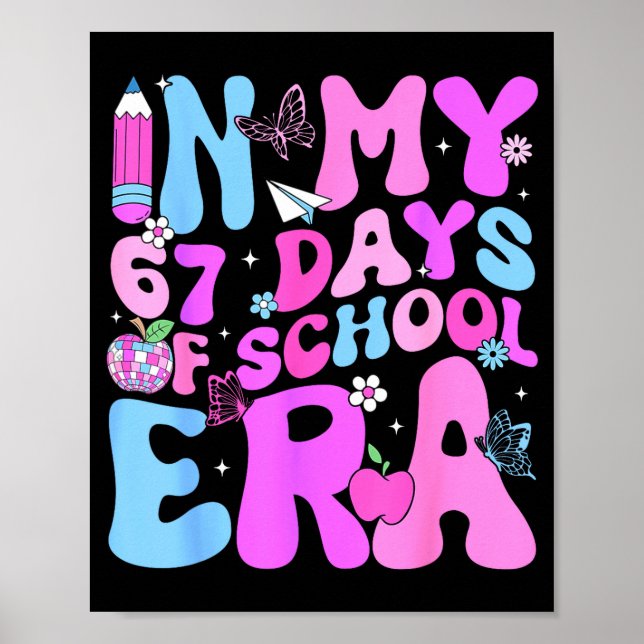 Affiche In My 67 Days Of School 67th Day Era Meme Slang Bo (Devant)